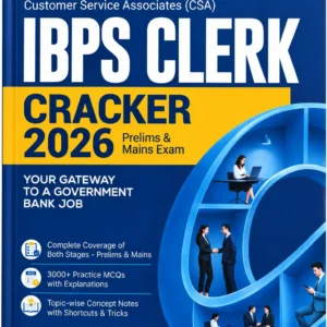 IBPS Clerk Cracker 2026 – Customer Service Associates (CSA) | Prelims & Mains Exam Preparation Book